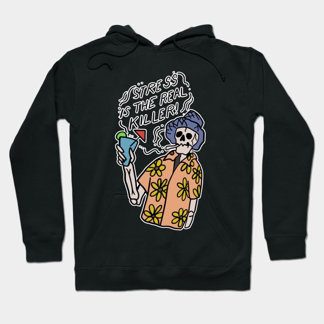 Tattoo Art Skeleton With Cocktail Stress is the real killer Hoodie by Mesyo